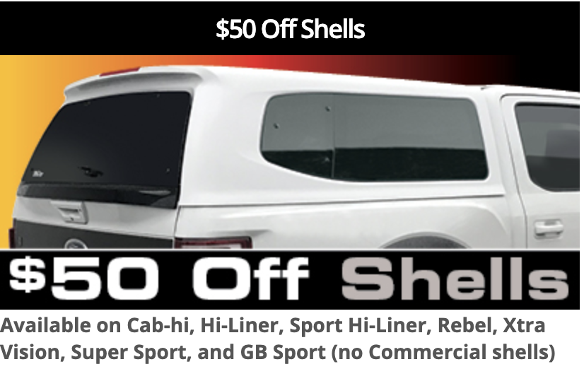 $50 off truck camper shells available on select models